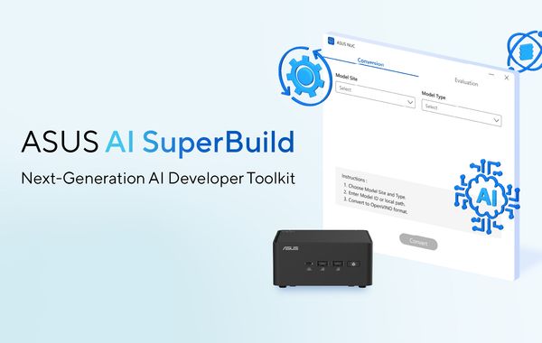 ASUS and Intel to Launch Next-Generation AI Developer Toolkit